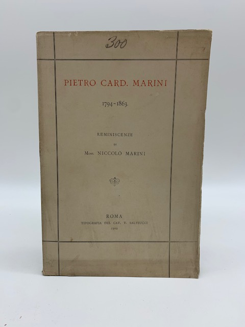 Pietro card. Marini 1794-1863. Reminescenze